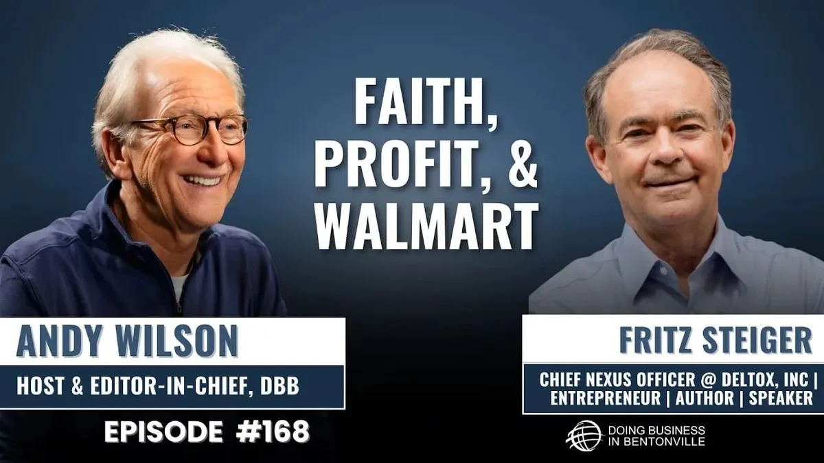 Promotional card for the episode: host Andy Wilson and Fritz Steiger beside the title “Faith, Profit, & Walmart.”